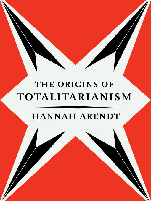 Title details for The Origins of Totalitarianism by Hannah Arendt - Wait list